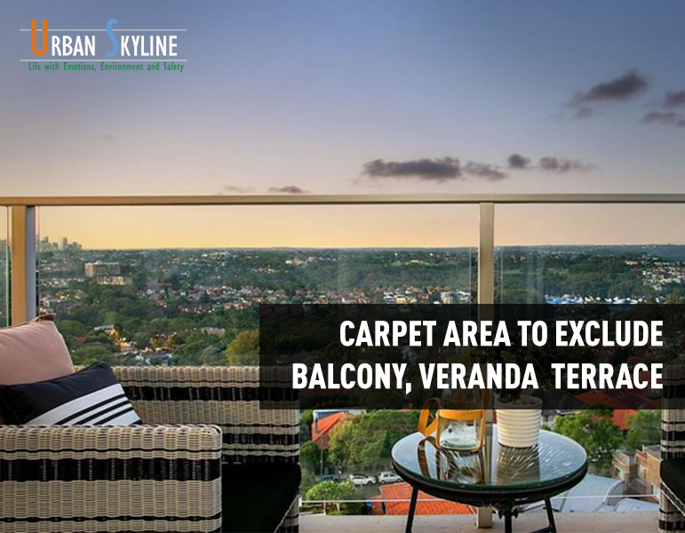Carpet area to exclude balcony, veranda terrace -Urban Skyline - Blog