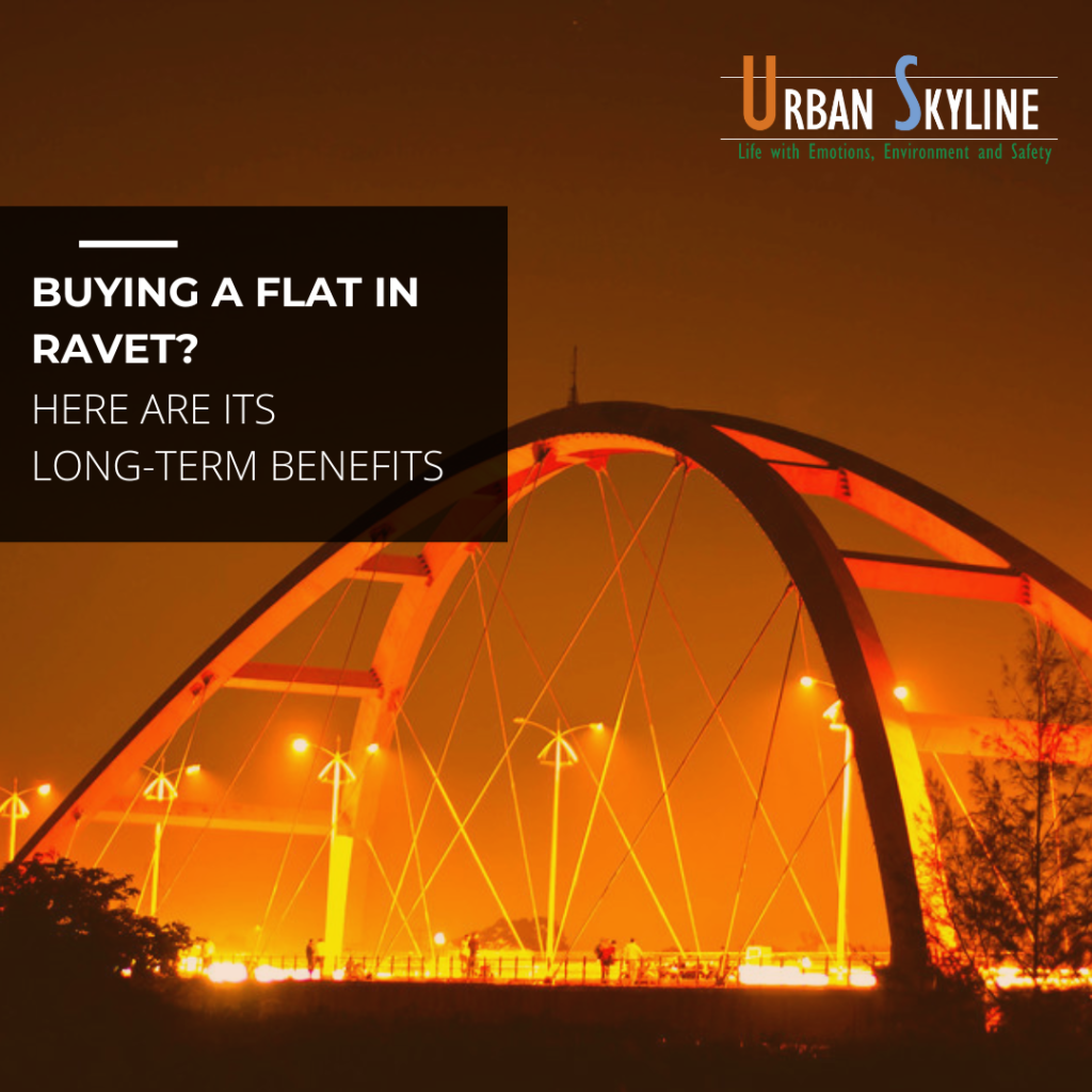 Buying a flat in Ravet? Here are its long-term benefits