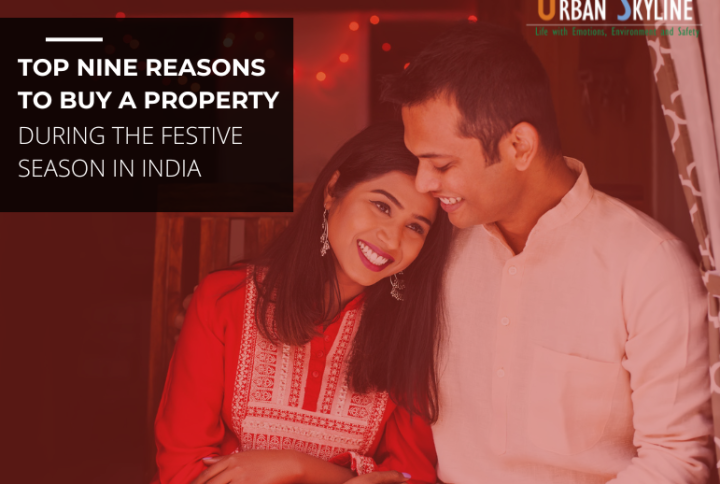 Top nine reasons to buy a property during the festive season in India