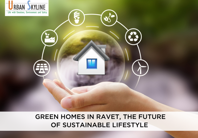 Green homes in Ravet, The future of sustainable lifestyle