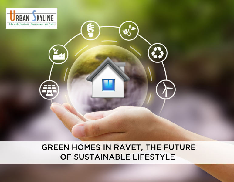 Green homes in Ravet, The future of sustainable lifestyle