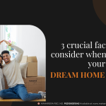 3 Crucial Factors to Consider When Choosing Your Dream Home in Ravet