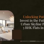 Unlocking Potential: Invest in the Future with Urban Skyline Phase 2’s & 3 BHK Flats in Ravet!