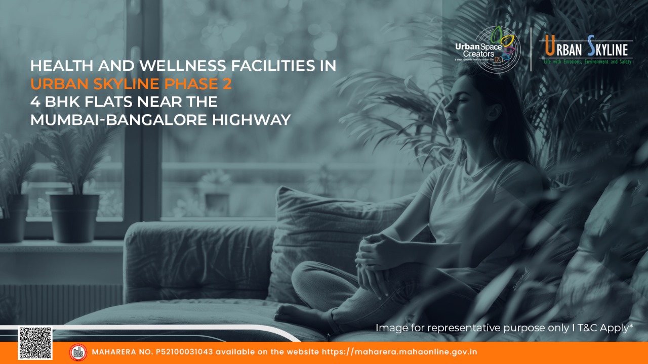 Health and Wellness Facilities in Urban Skyline Phase 2's 4 BHK Flats Near the Mumbai-Bangalore Highway