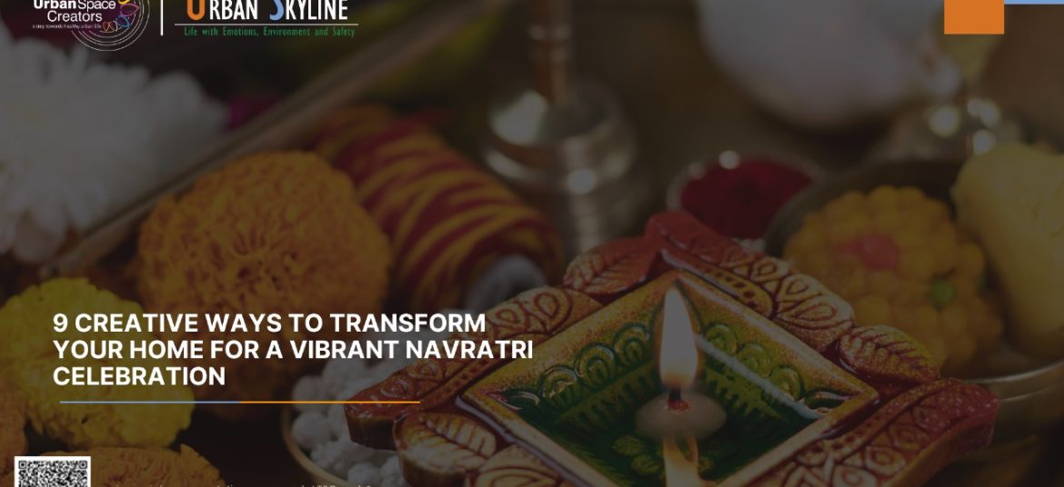 9 Creative Ways to Transform Your Home for a Vibrant Navratri Celebration