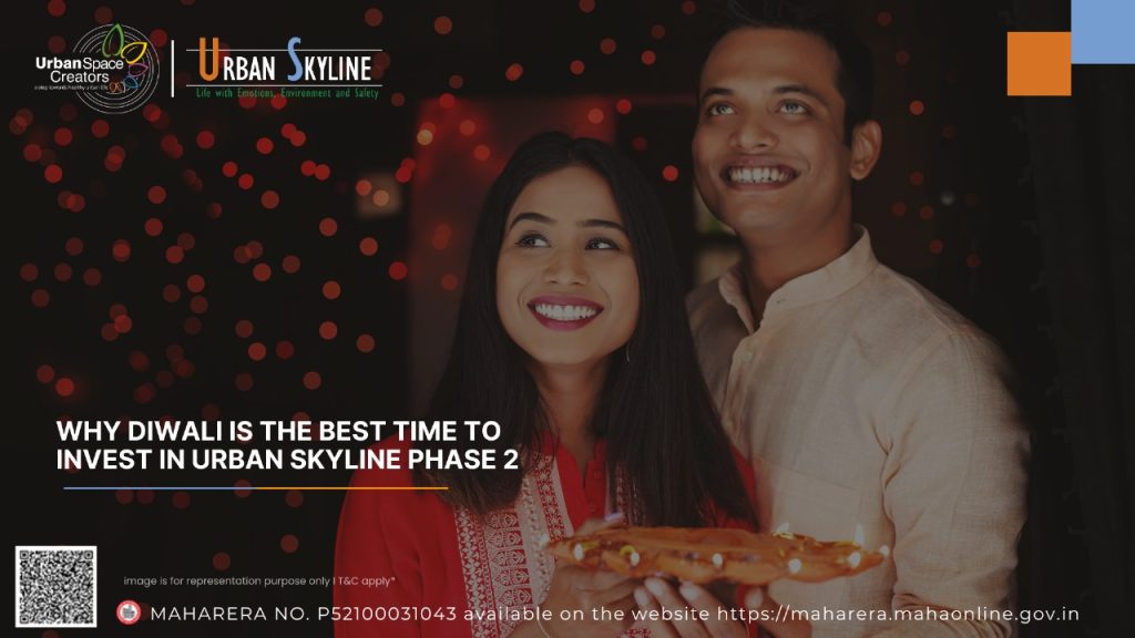 Why Diwali is the Best Time to Invest in Urban Skyline Phase 2