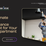The Ultimate Routine Maintenance Checklist for Your 2 BHK Apartment